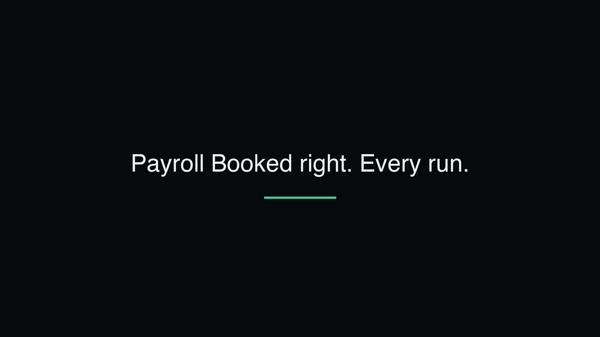 Payroll — Booked Right, Every Run