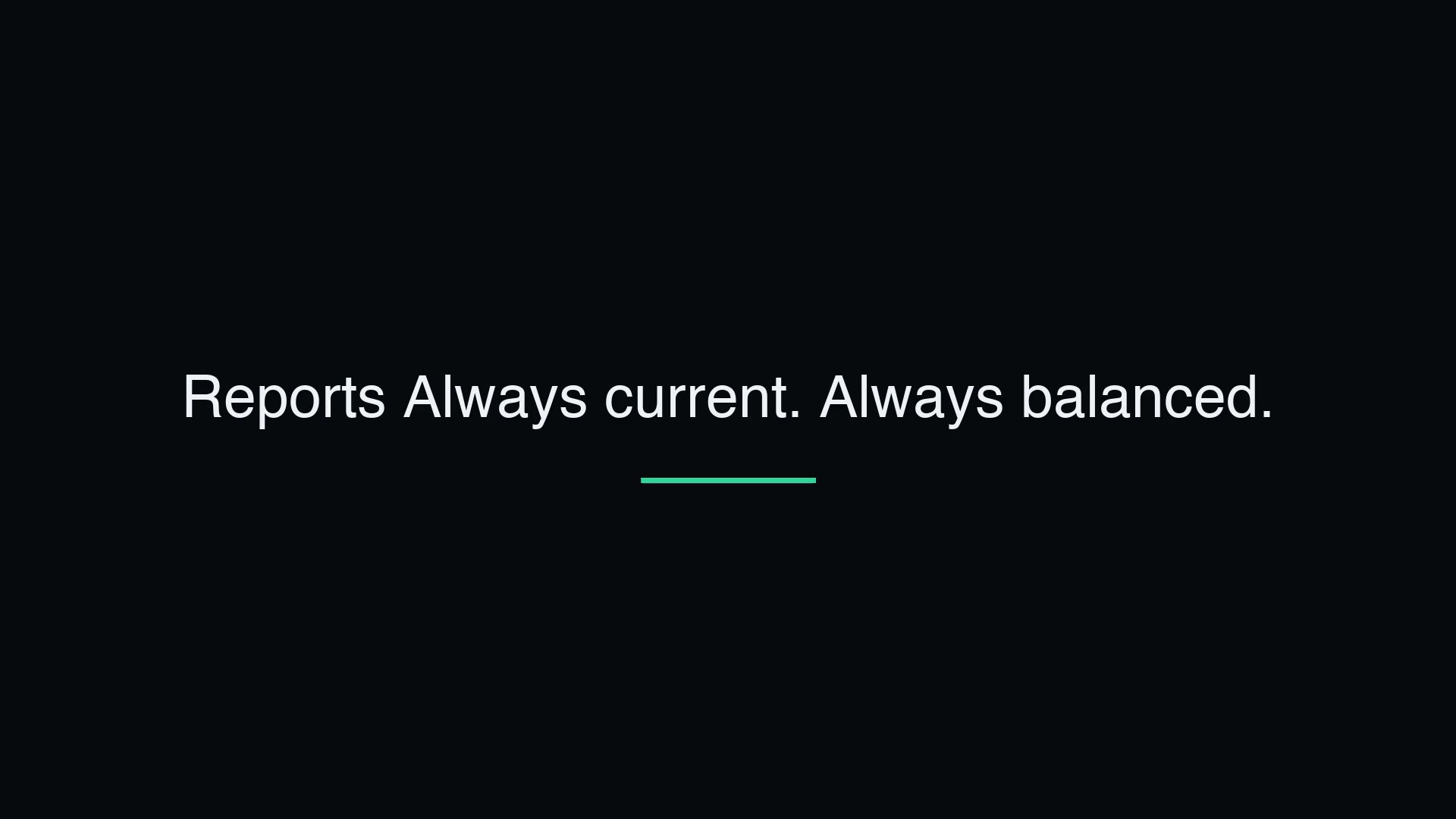 Reports & the Journal — Always Balanced