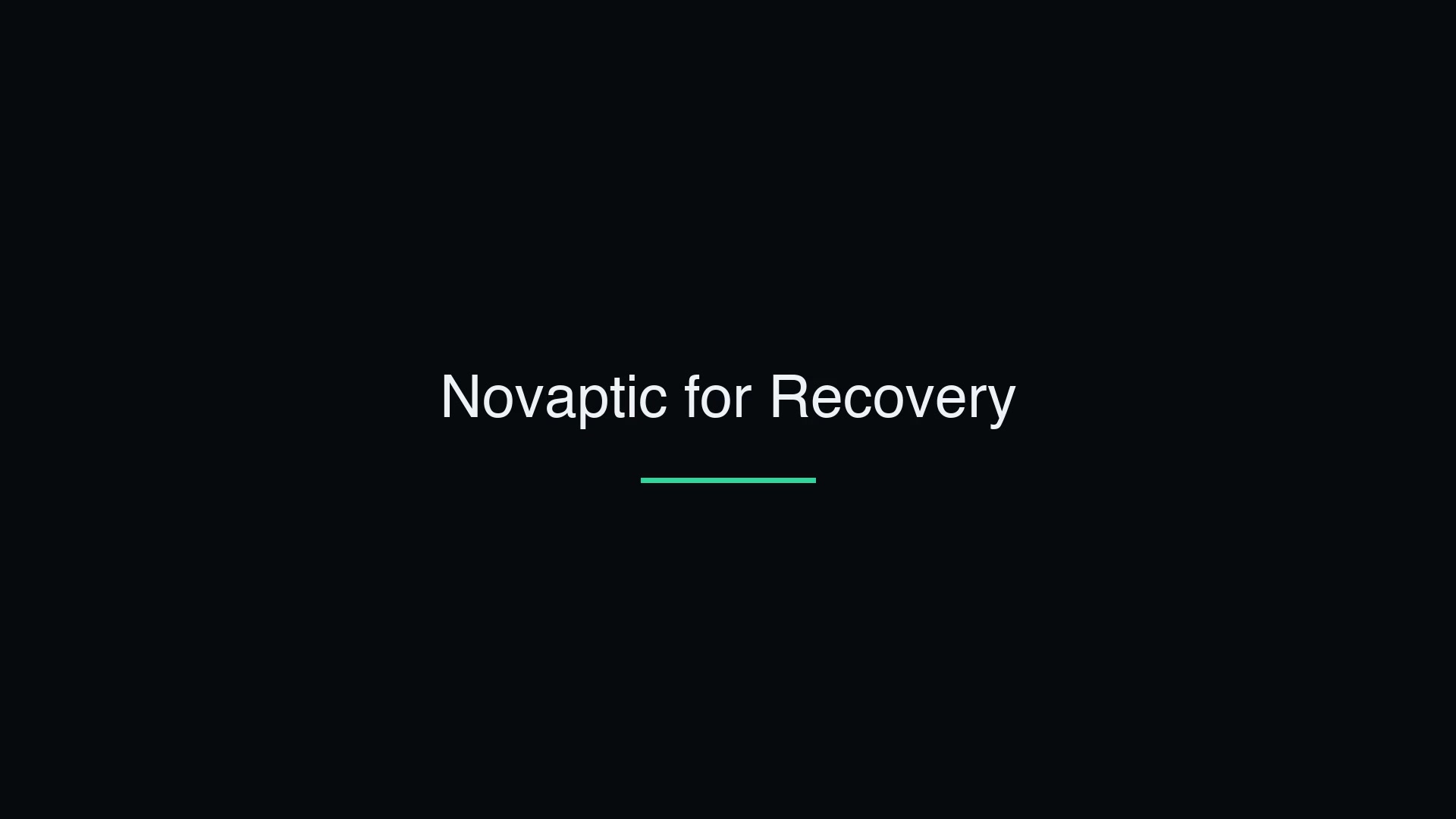 Novaptic for Recovery — Full Tour