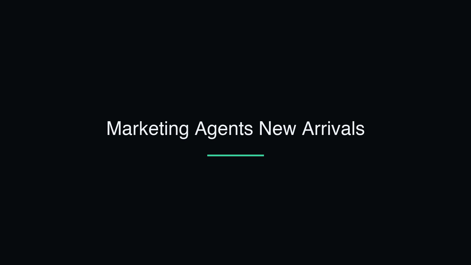 Marketing Agent: New Arrivals