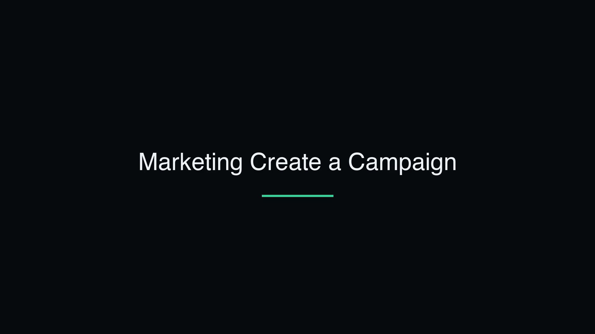 Marketing: Create a Campaign